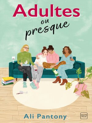 cover image of Adultes ou presque